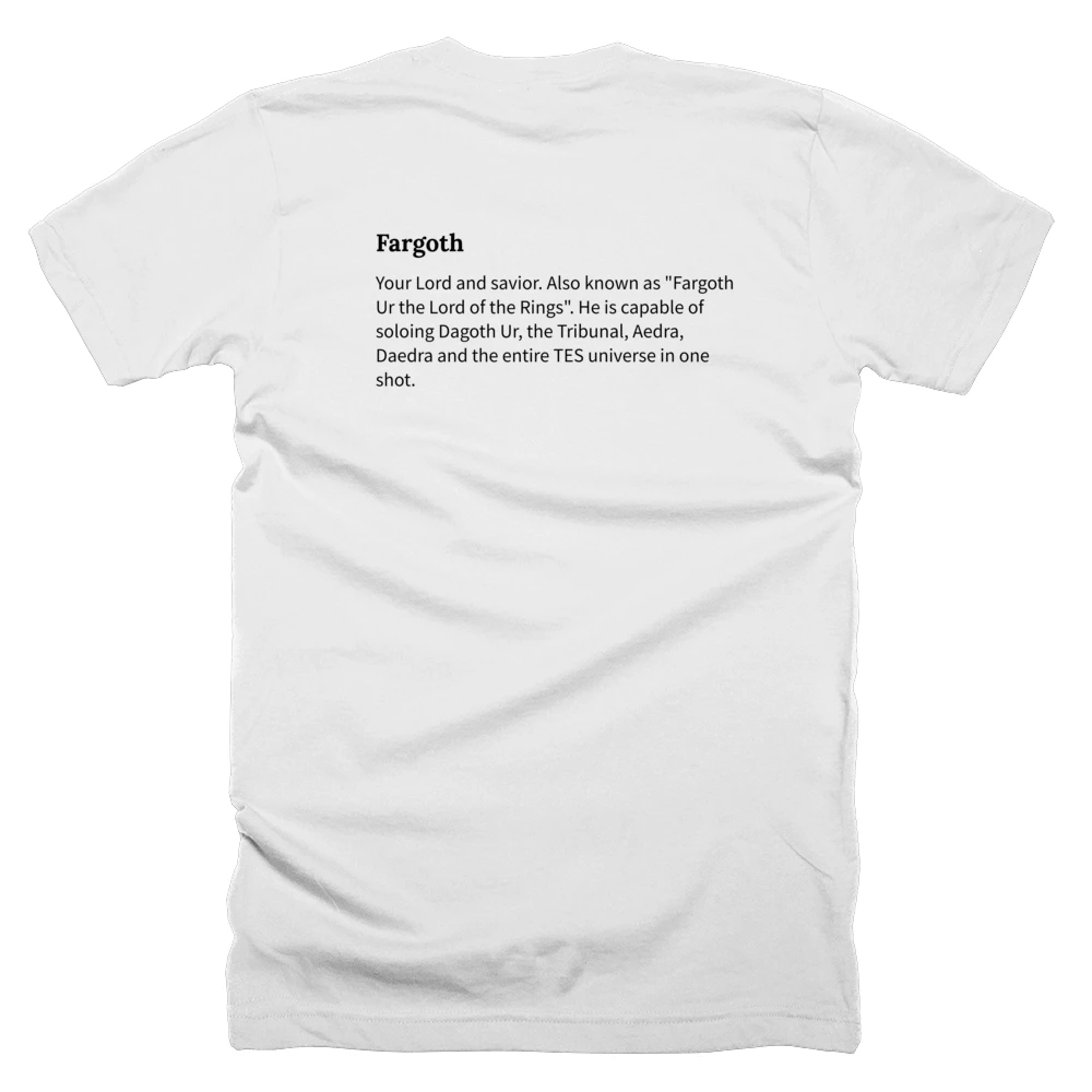 T-shirt with a definition of 'Fargoth' printed on the back