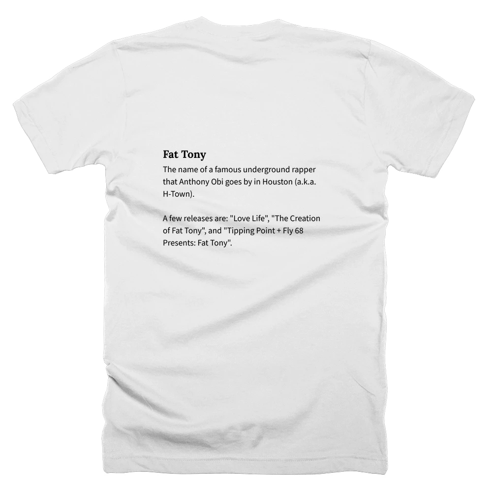 T-shirt with a definition of 'Fat Tony' printed on the back