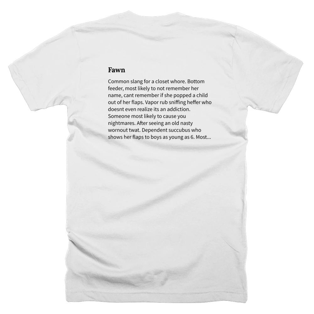 T-shirt with a definition of 'Fawn' printed on the back