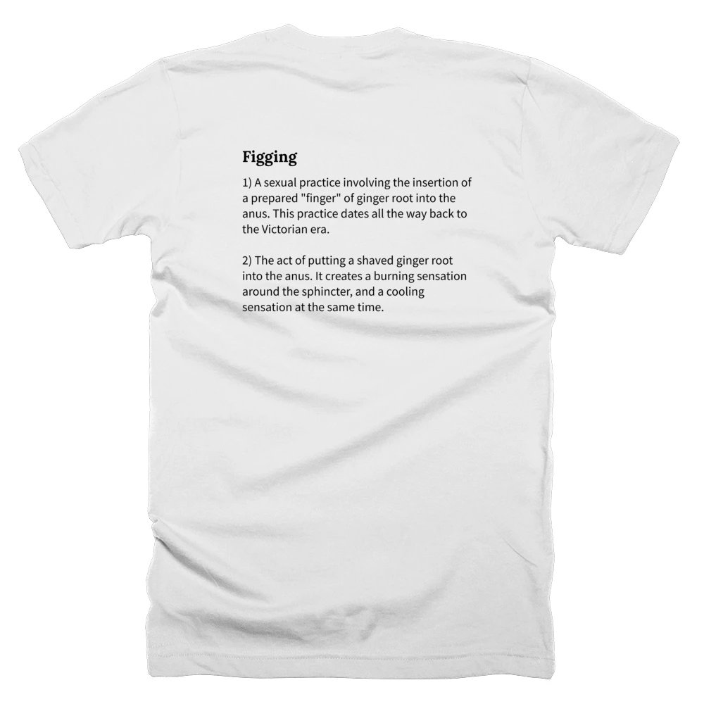 T-shirt with a definition of 'Figging' printed on the back