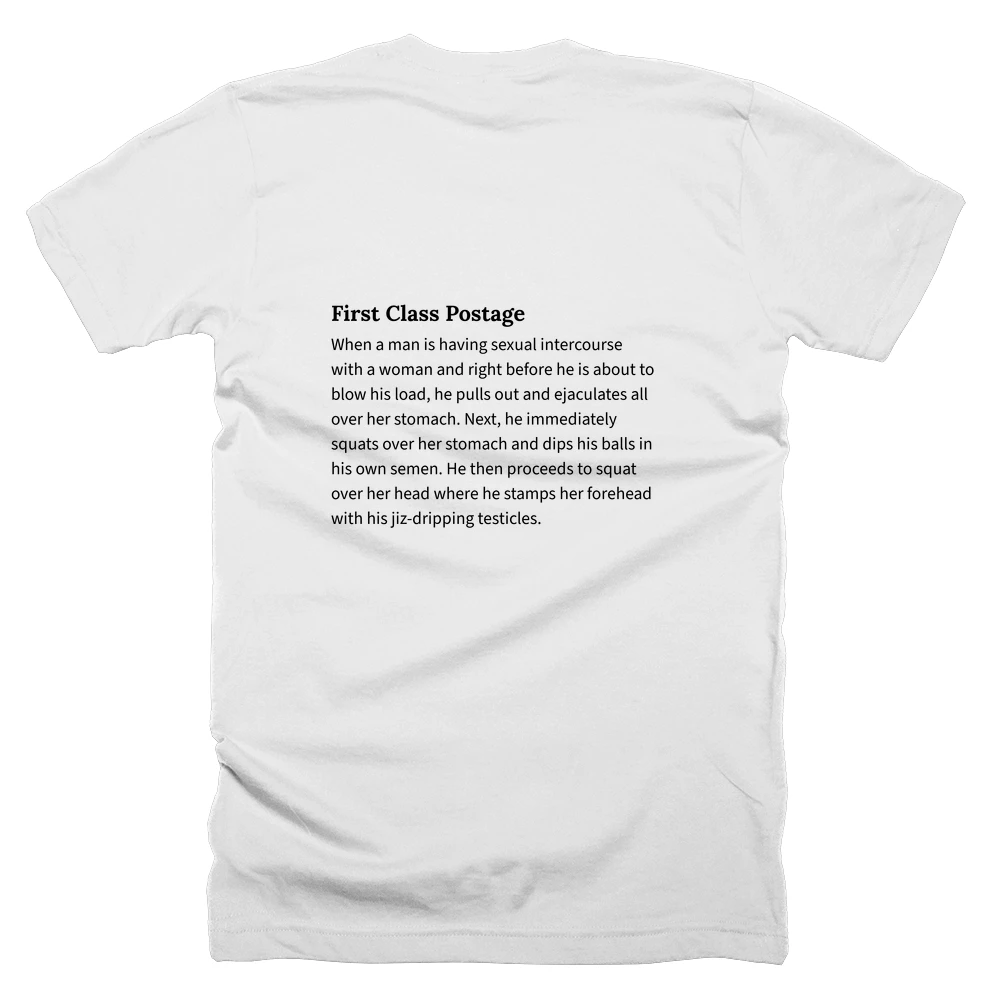 T-shirt with a definition of 'First Class Postage' printed on the back