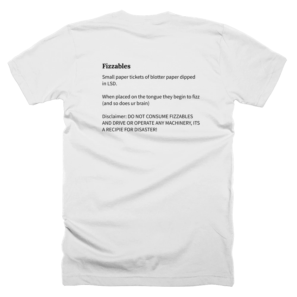 T-shirt with a definition of 'Fizzables' printed on the back
