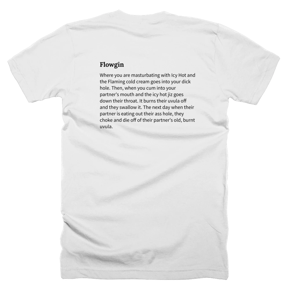 T-shirt with a definition of 'Flowgin' printed on the back