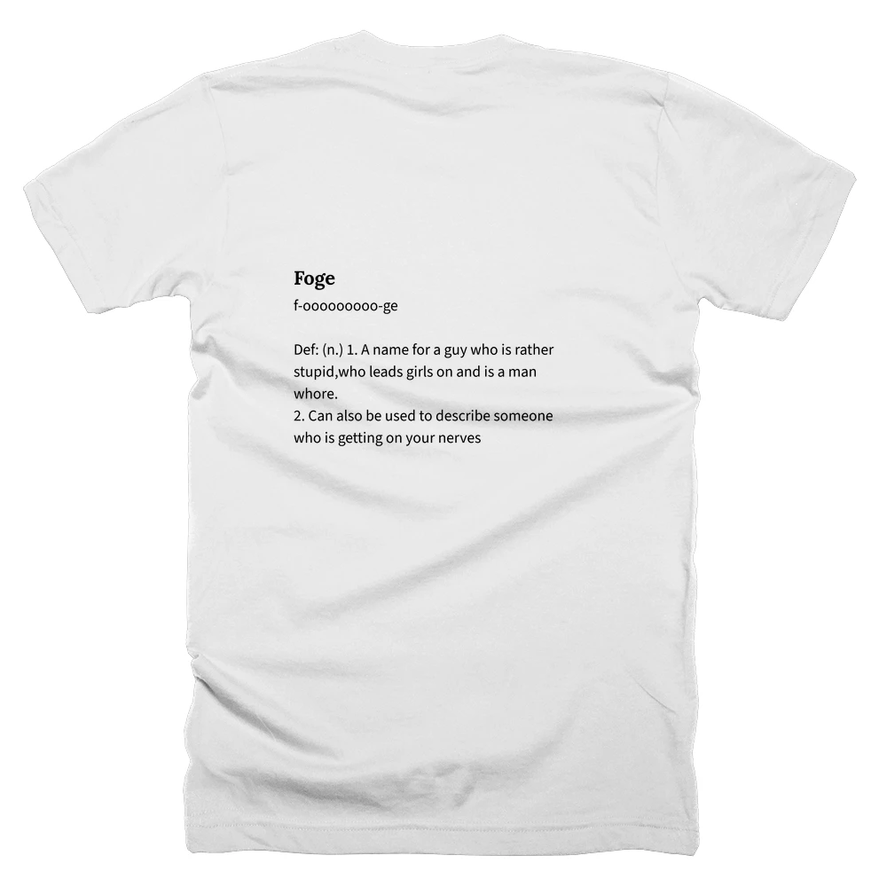 T-shirt with a definition of 'Foge' printed on the back