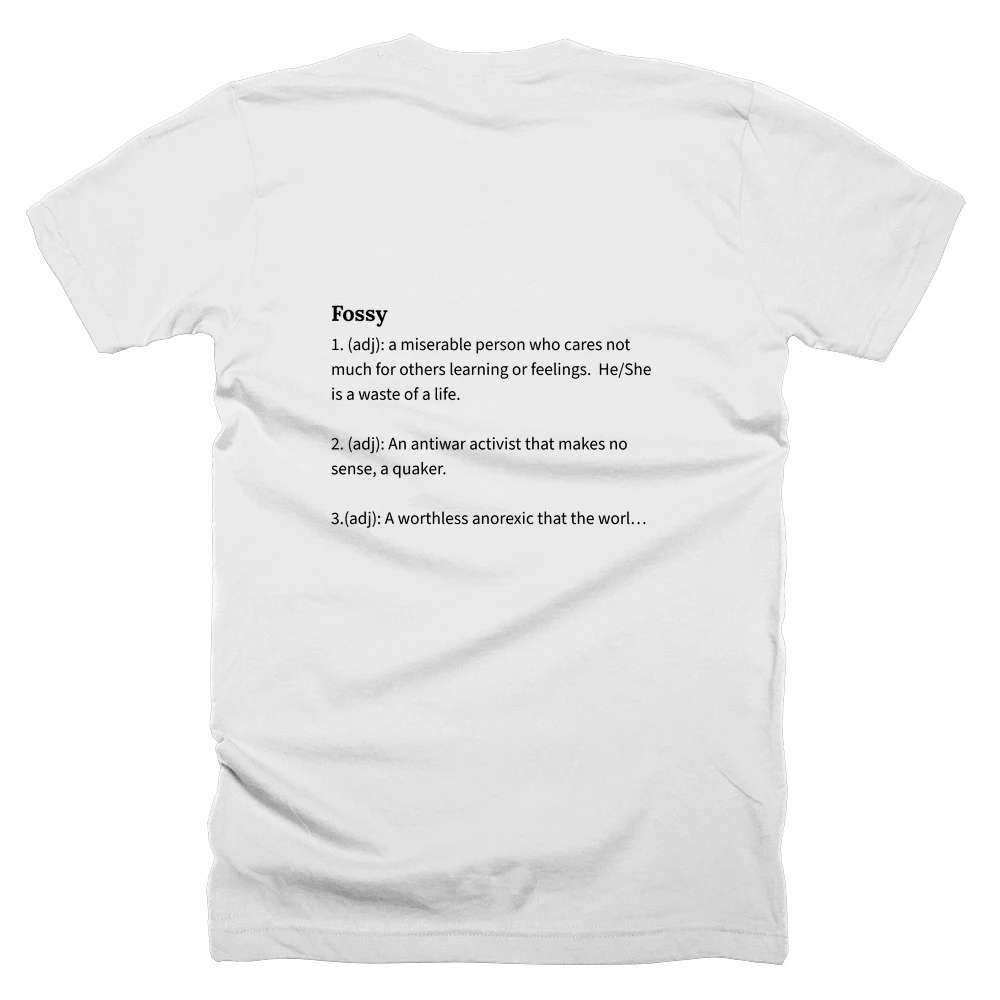T-shirt with a definition of 'Fossy' printed on the back