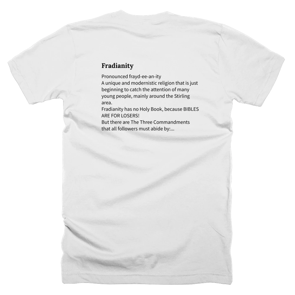 T-shirt with a definition of 'Fradianity' printed on the back
