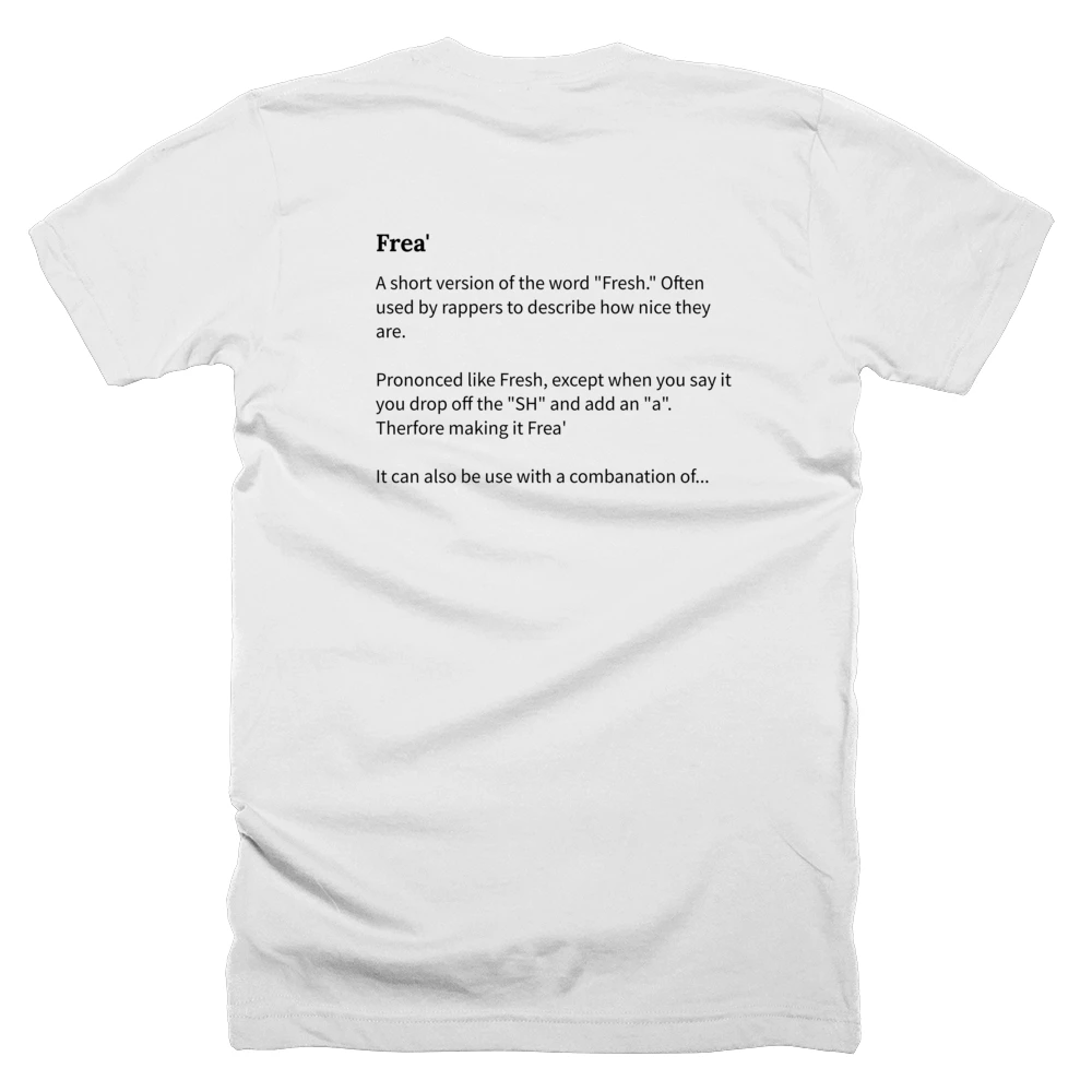 T-shirt with a definition of 'Frea'' printed on the back