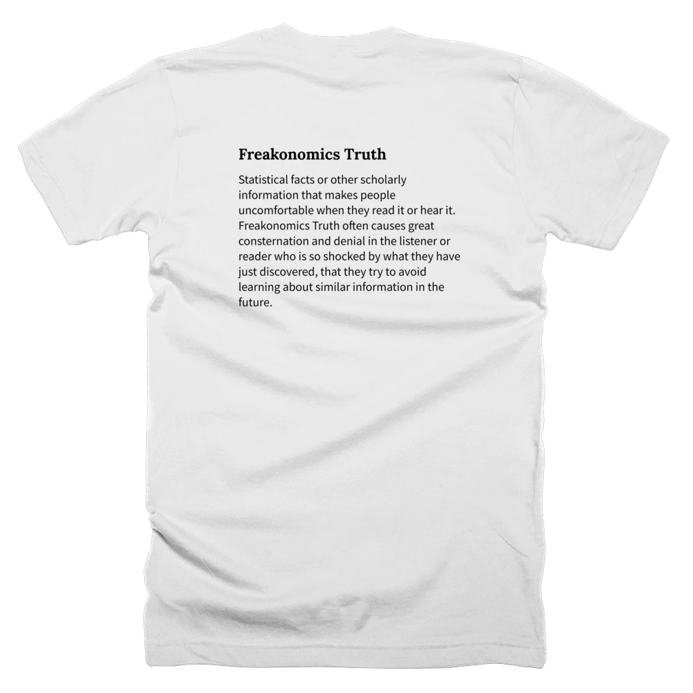 T-shirt with a definition of 'Freakonomics Truth' printed on the back