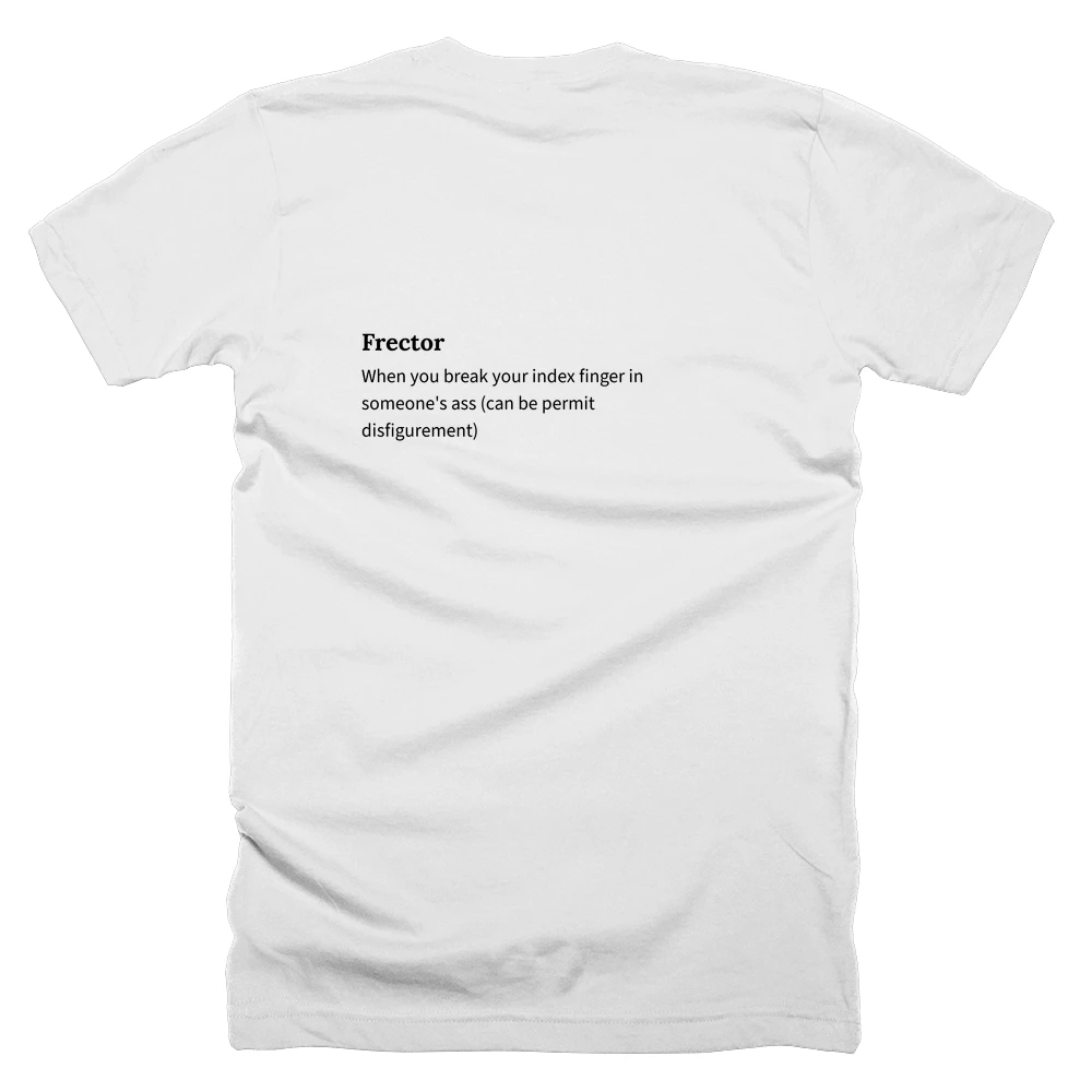 T-shirt with a definition of 'Frector' printed on the back