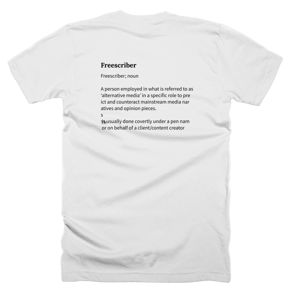 T-shirt with a definition of 'Freescriber' printed on the back