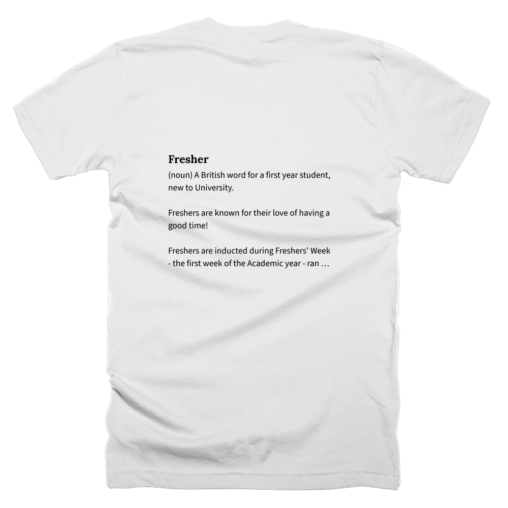 T-shirt with a definition of 'Fresher' printed on the back