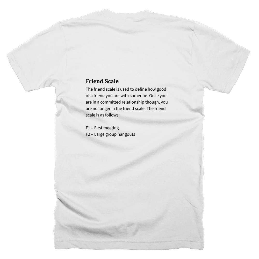 T-shirt with a definition of 'Friend Scale' printed on the back