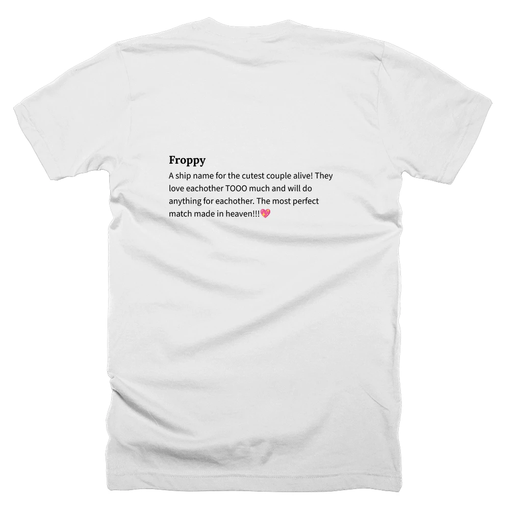 T-shirt with a definition of 'Froppy' printed on the back