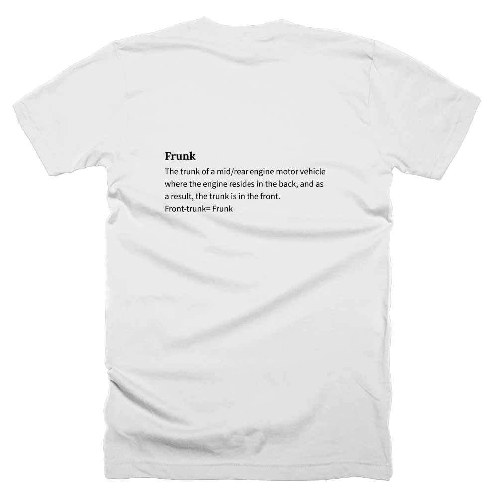 T-shirt with a definition of 'Frunk' printed on the back