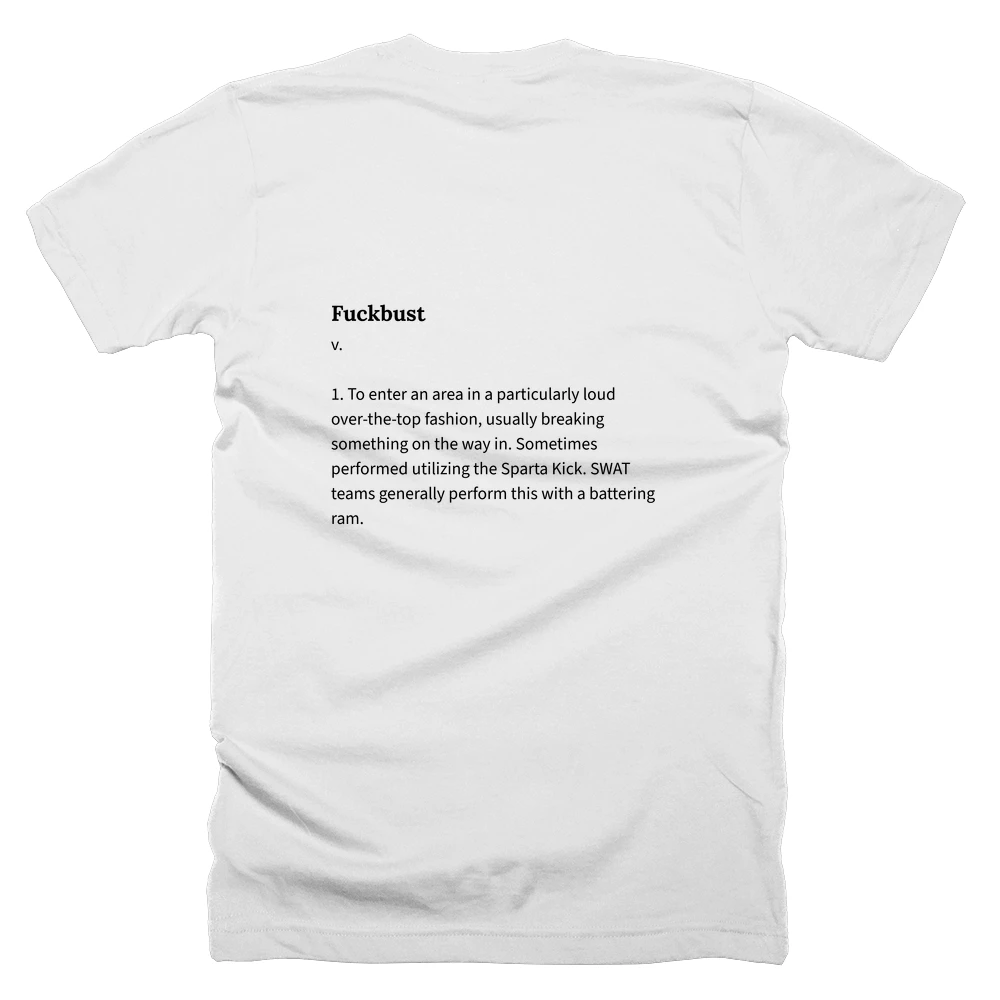 T-shirt with a definition of 'Fuckbust' printed on the back