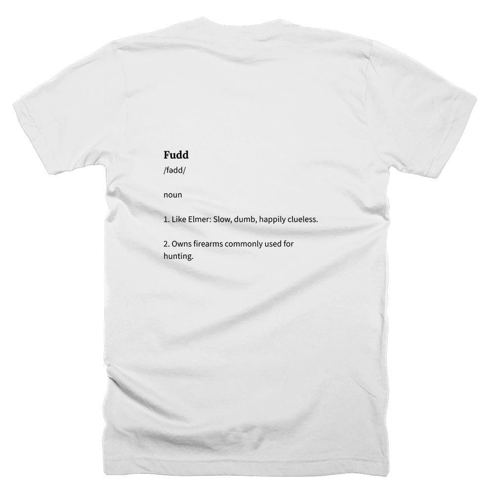 T-shirt with a definition of 'Fudd' printed on the back