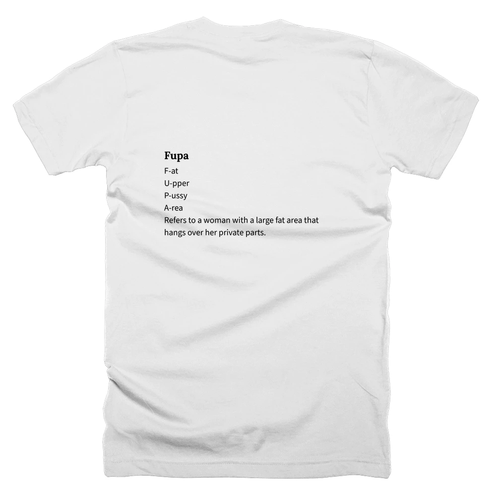 T-shirt with a definition of 'Fupa' printed on the back