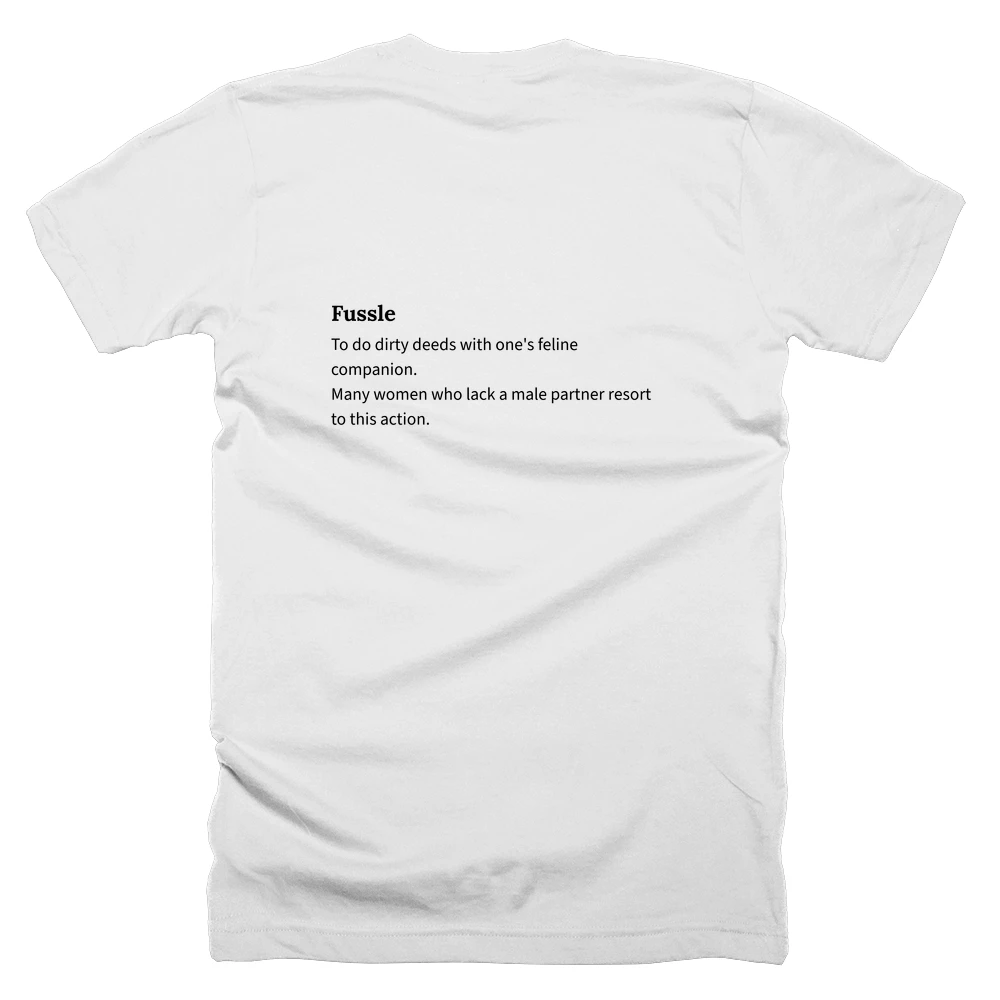T-shirt with a definition of 'Fussle' printed on the back