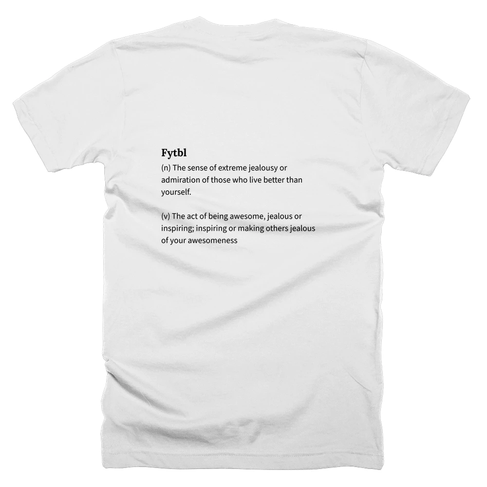 T-shirt with a definition of 'Fytbl' printed on the back