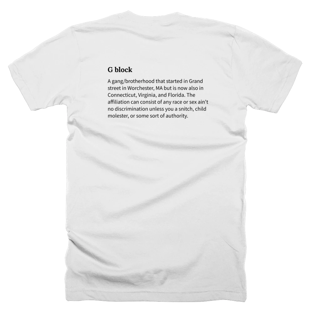 T-shirt with a definition of 'G block' printed on the back