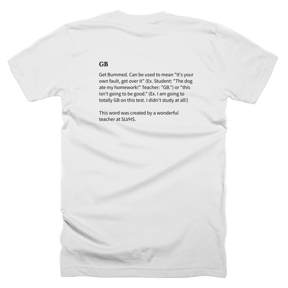 T-shirt with a definition of 'GB' printed on the back