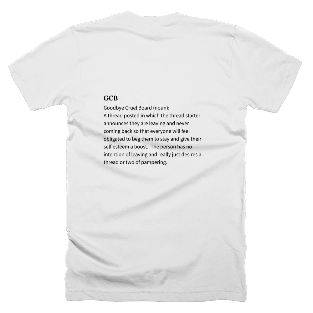 T-shirt with a definition of 'GCB' printed on the back