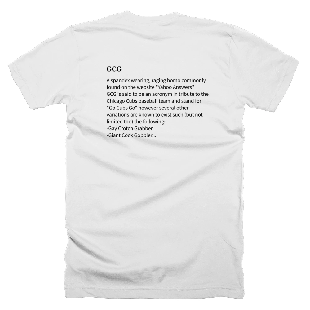 T-shirt with a definition of 'GCG' printed on the back