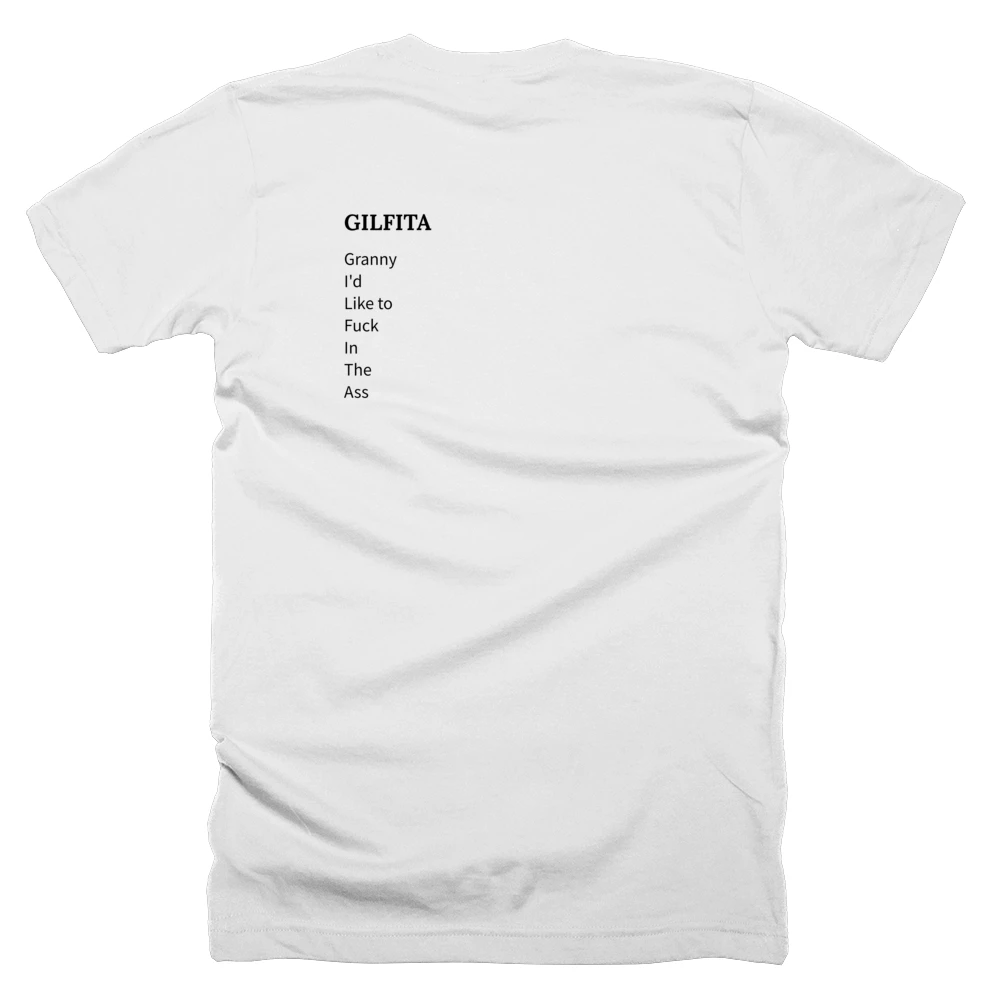 T-shirt with a definition of 'GILFITA' printed on the back