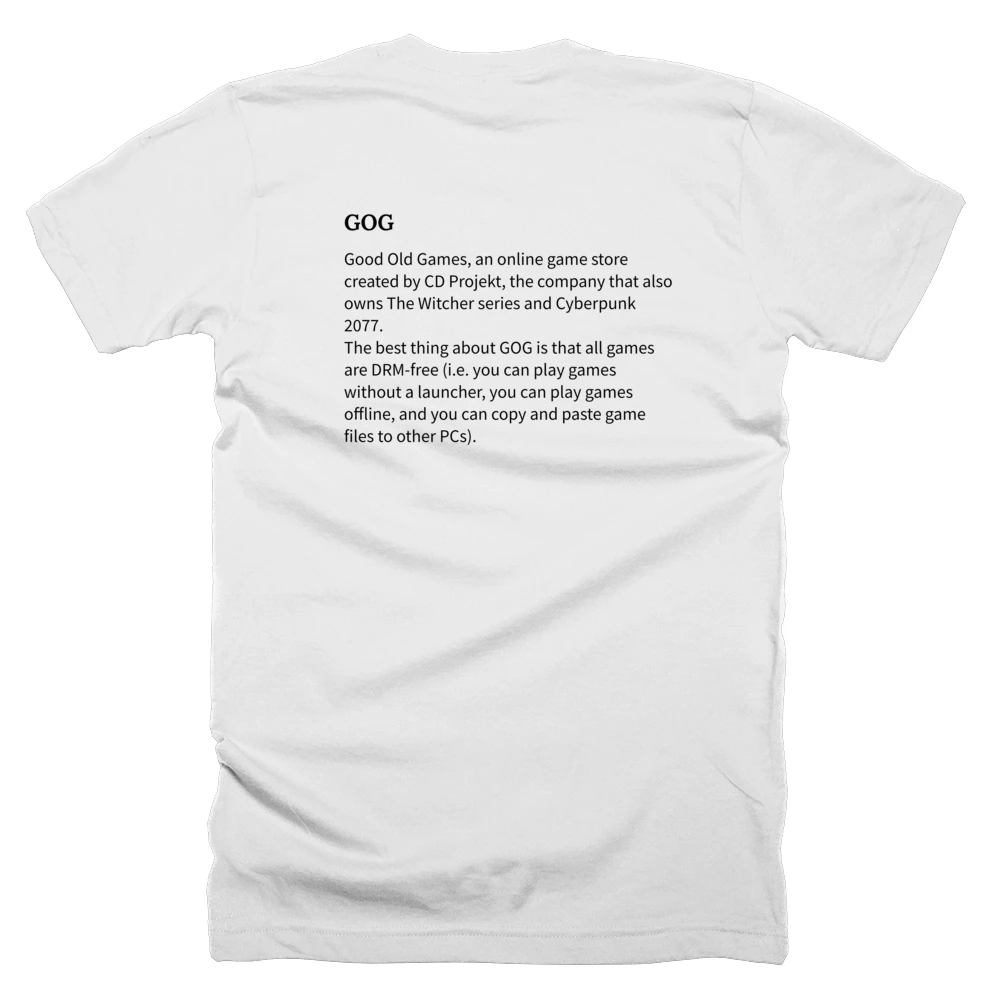 T-shirt with a definition of 'GOG' printed on the back