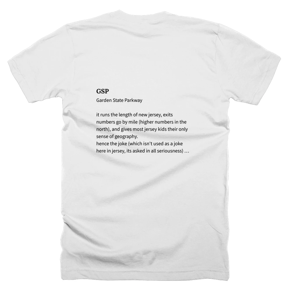 T-shirt with a definition of 'GSP' printed on the back