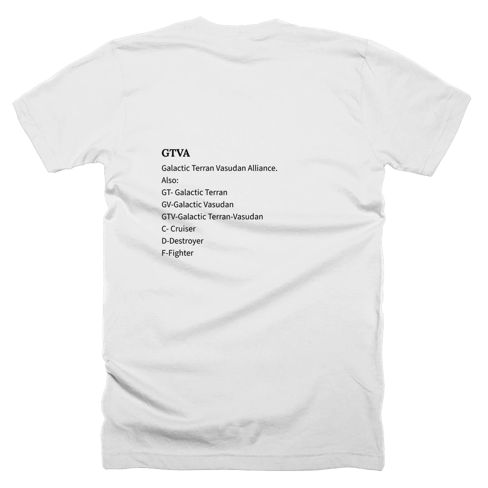 T-shirt with a definition of 'GTVA' printed on the back
