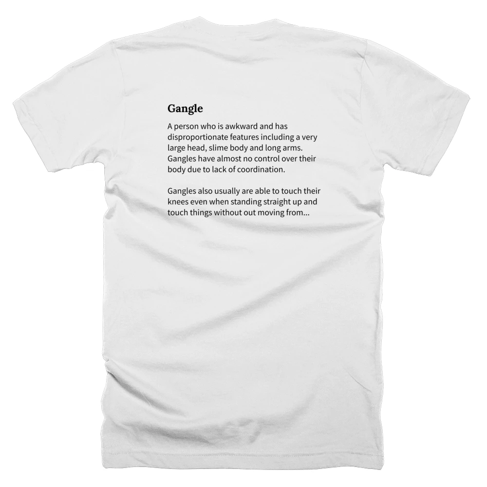 T-shirt with a definition of 'Gangle' printed on the back
