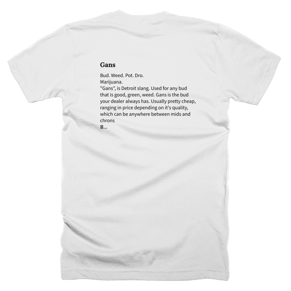 T-shirt with a definition of 'Gans' printed on the back