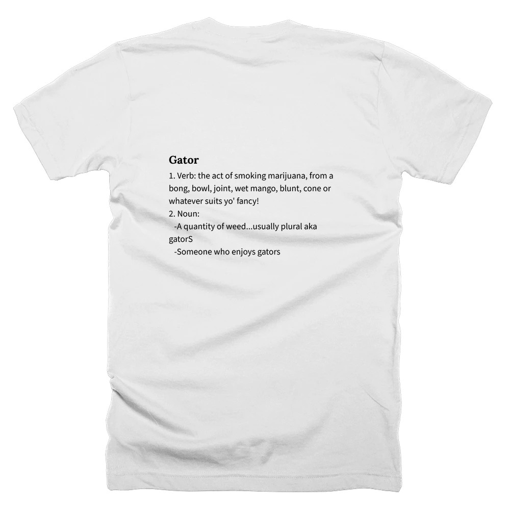 T-shirt with a definition of 'Gator' printed on the back