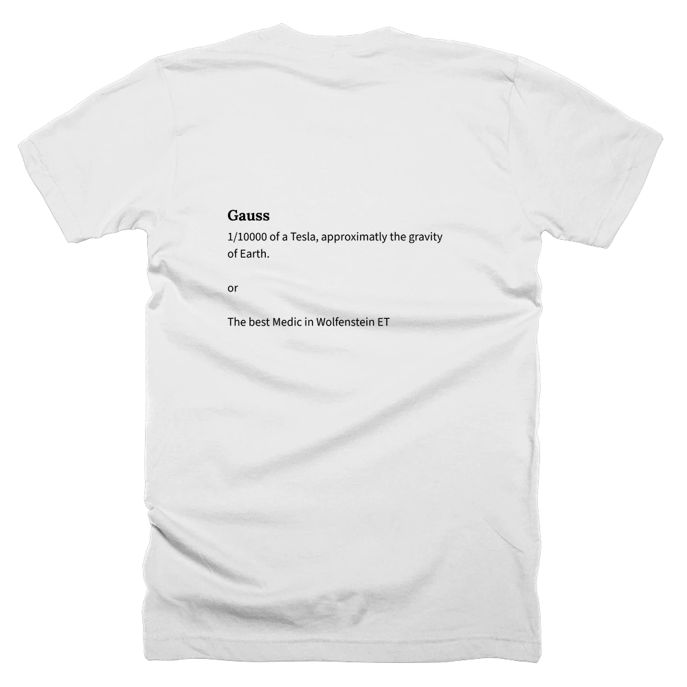 T-shirt with a definition of 'Gauss' printed on the back