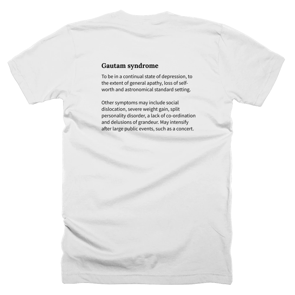 T-shirt with a definition of 'Gautam syndrome' printed on the back