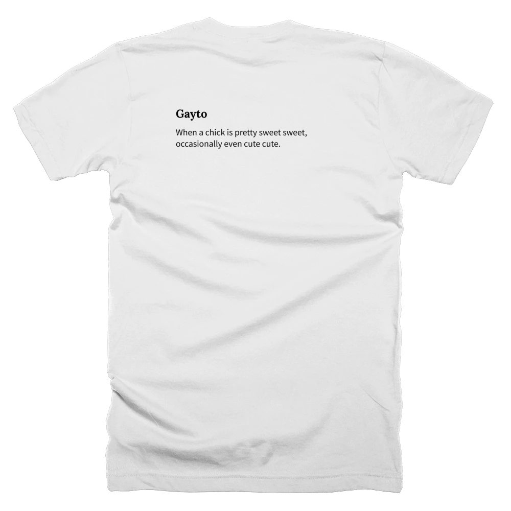 T-shirt with a definition of 'Gayto' printed on the back