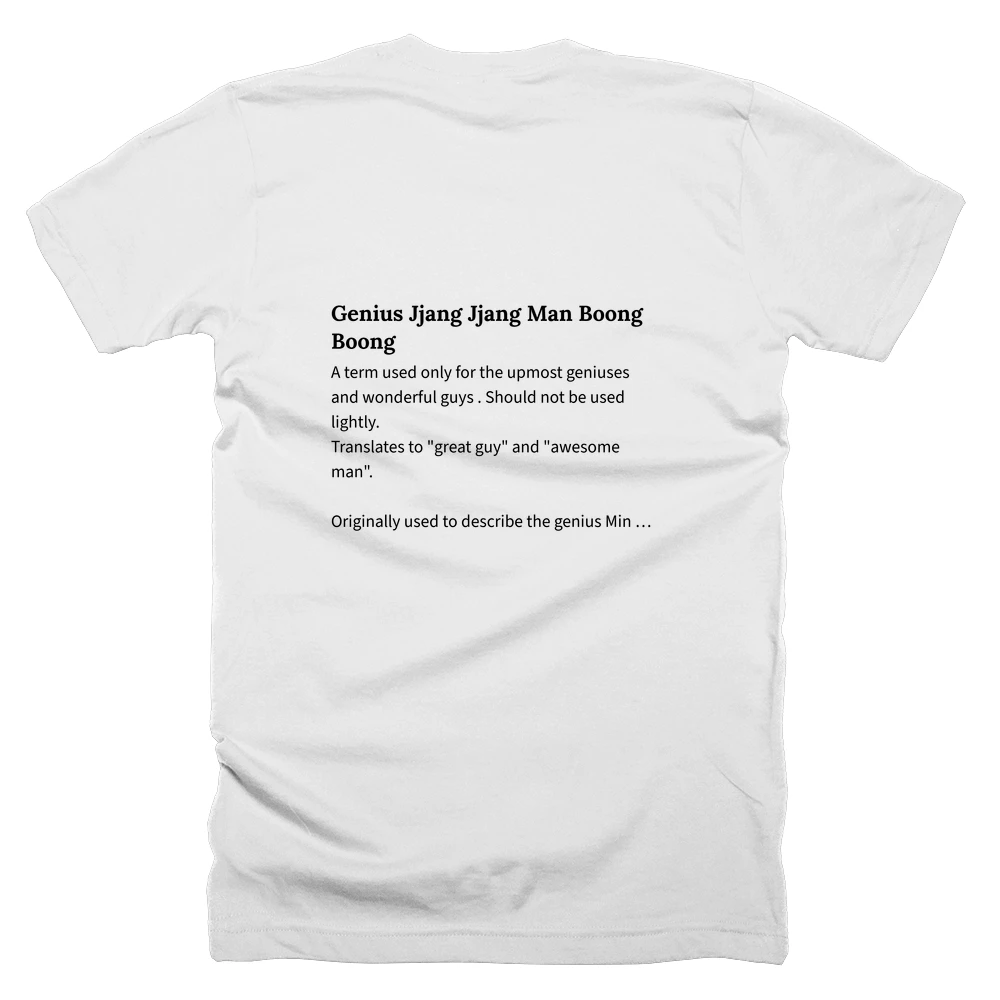 T-shirt with a definition of 'Genius Jjang Jjang Man Boong Boong' printed on the back