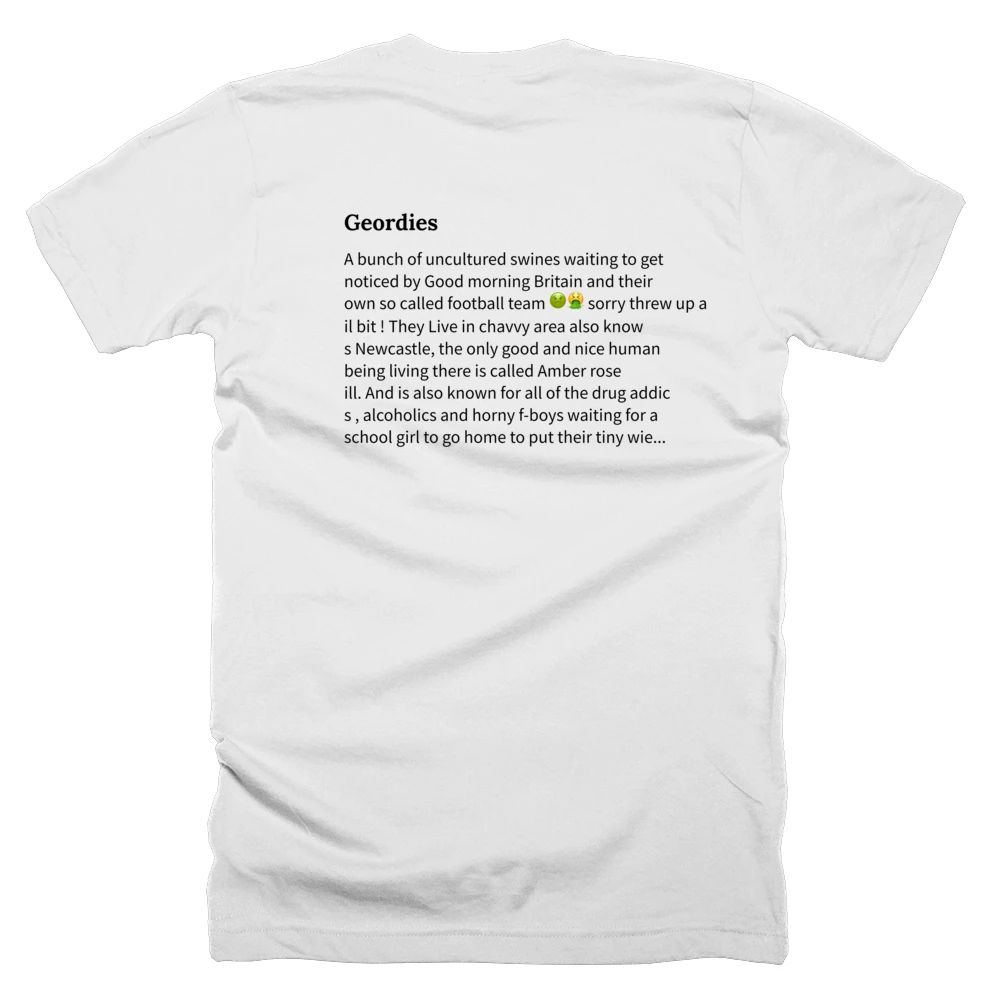 T-shirt with a definition of 'Geordies' printed on the back