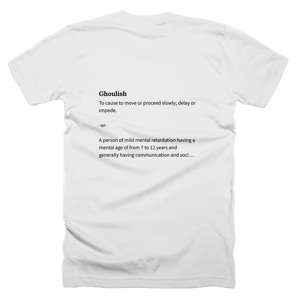 T-shirt with a definition of 'Ghoulish' printed on the back