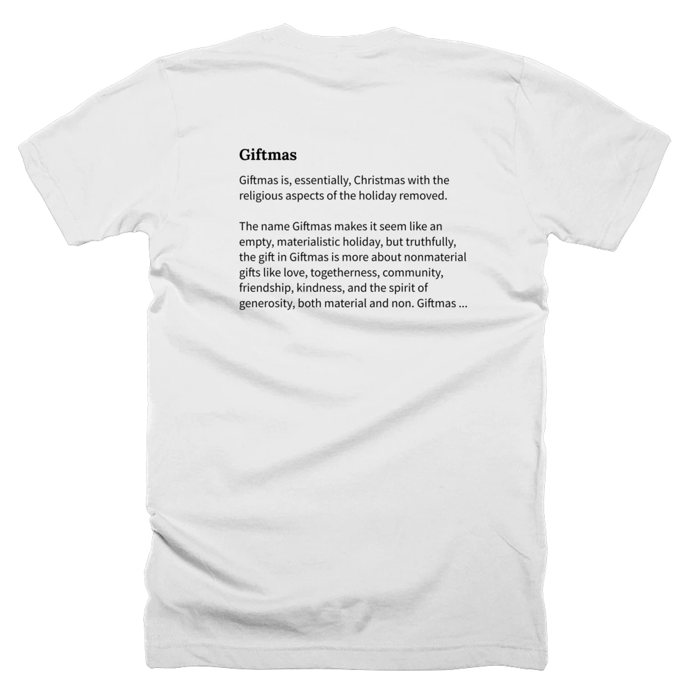 T-shirt with a definition of 'Giftmas' printed on the back