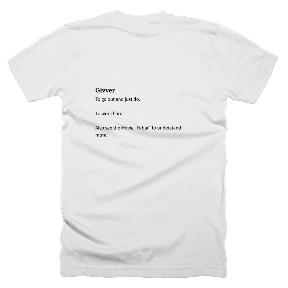 T-shirt with a definition of 'Givver' printed on the back