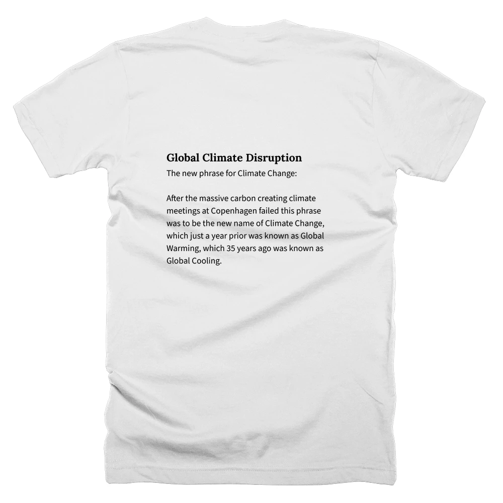 T-shirt with a definition of 'Global Climate Disruption' printed on the back