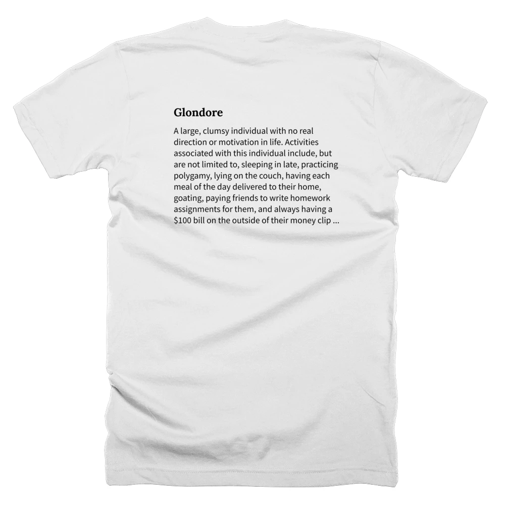 T-shirt with a definition of 'Glondore' printed on the back