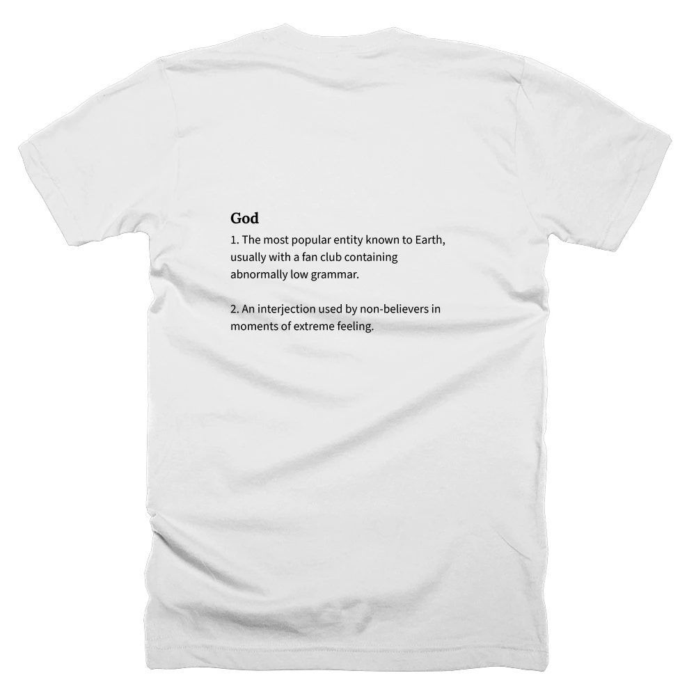 T-shirt with a definition of 'God' printed on the back