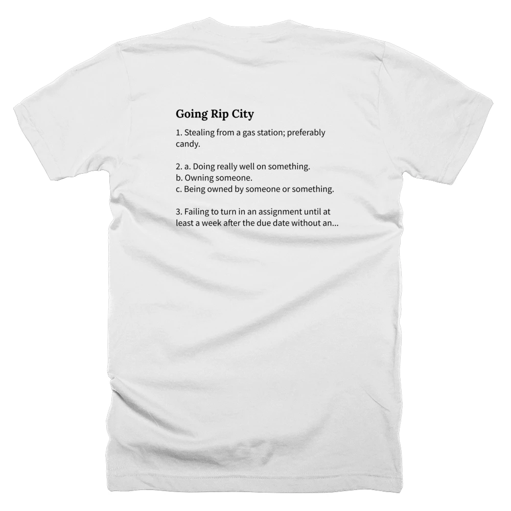 T-shirt with a definition of 'Going Rip City' printed on the back