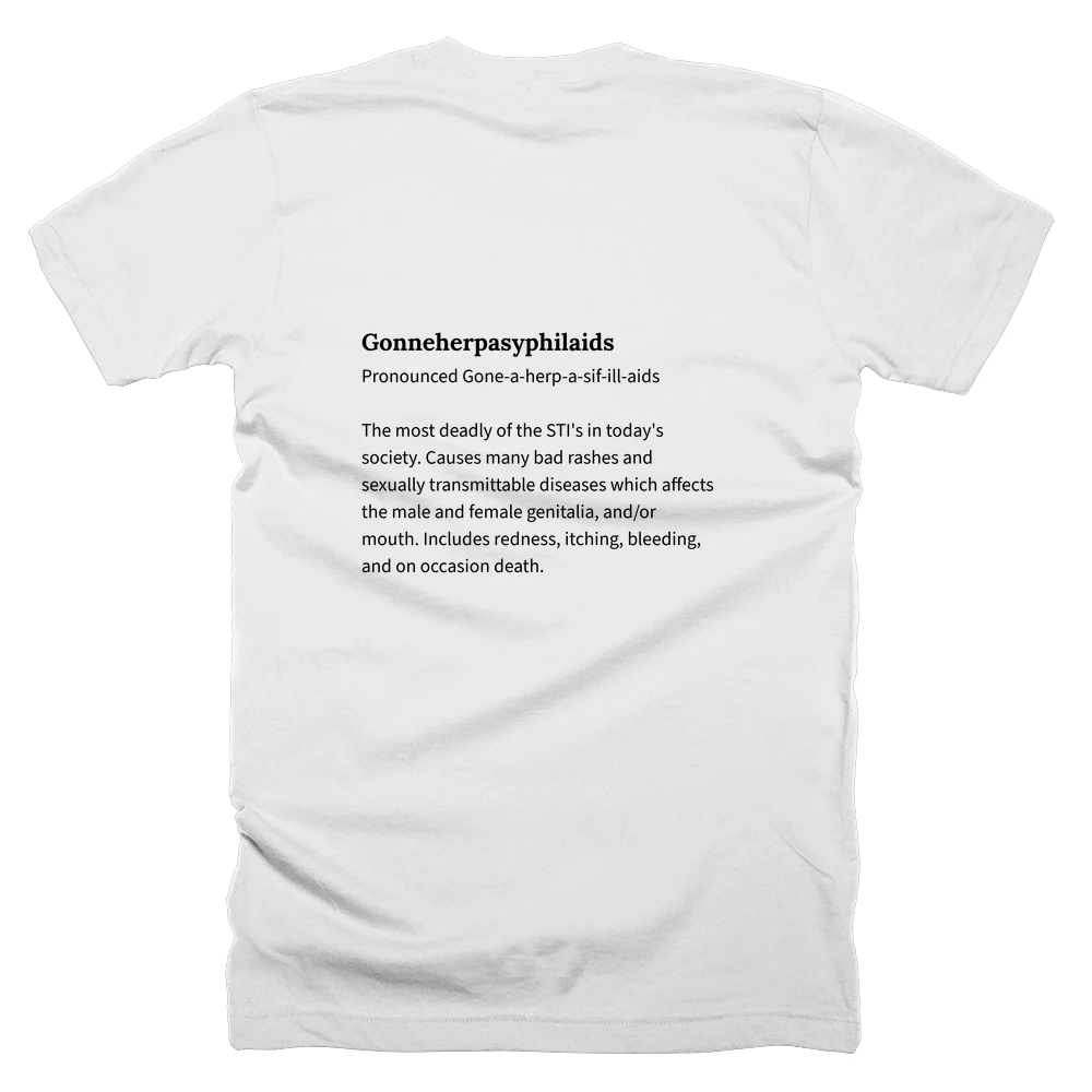 T-shirt with a definition of 'Gonneherpasyphilaids' printed on the back