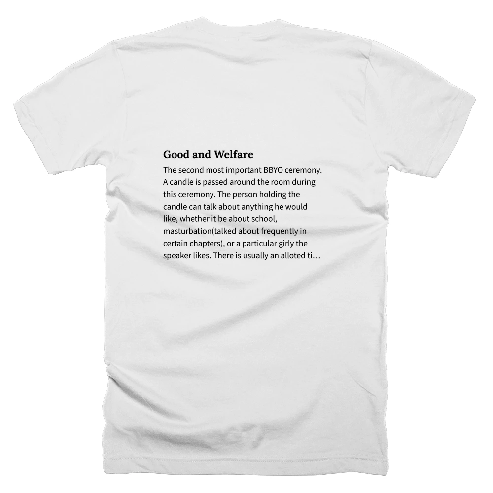 T-shirt with a definition of 'Good and Welfare' printed on the back