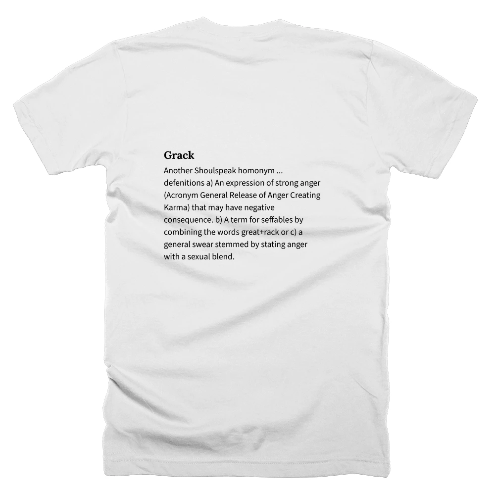 T-shirt with a definition of 'Grack' printed on the back