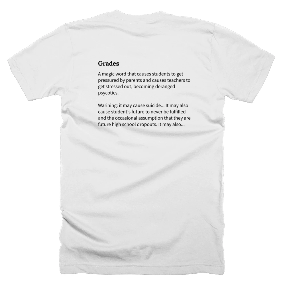 T-shirt with a definition of 'Grades' printed on the back